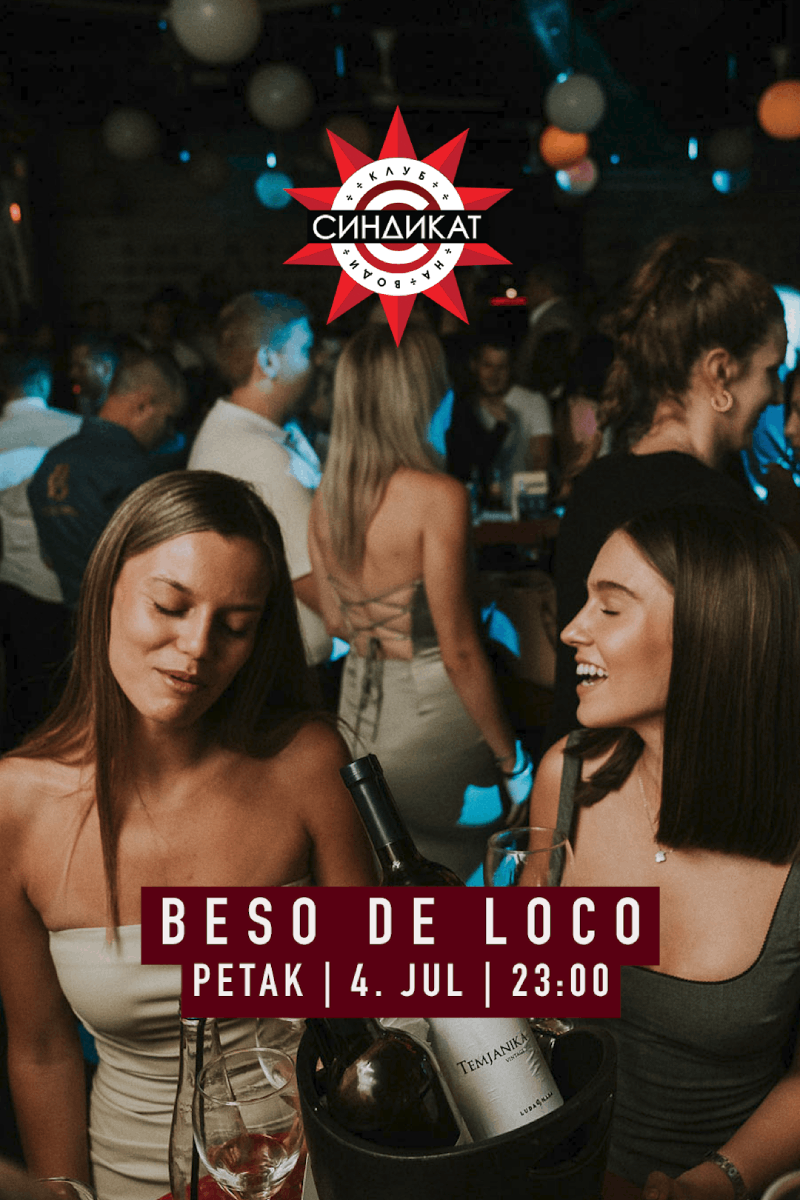 Beso De Loco Bend
